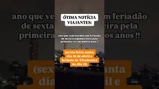 Feriado prolongado em Abril perfeito para quem quer viajar e aproveitar alguns dias de descanso 🤩 [upl. by Emile]