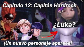 Capítulo 12 quotCapitán Hardrockquot  Fecha de estreno y un nuevo personaje aparecerá  Temporada 2 [upl. by Frohman]