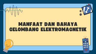 Gelombang elektromagnetik kelas 12 [upl. by Ecnarepmet244]