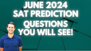 June 2024 Digital SAT Prediction [upl. by Nassir]