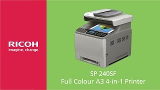 Ricoh SP C240SF  Full Colour 4in1 Printer [upl. by Allene850]