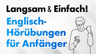 Langsam amp Einfach EnglischHörübungen für Anfänger [upl. by Micheline]