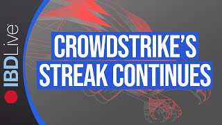 CrowdStrike Stock May Be Extended Heres Why Its Still A Winner  IBD Live [upl. by Yarezed722]