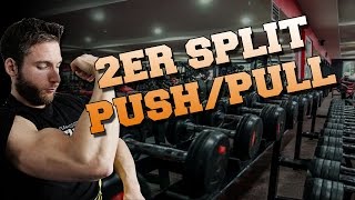 Traininingsplan 2er Split PushPull AnfängerFortgeschrittene [upl. by Erikson]