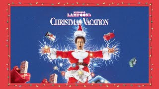 The National Lampoons Christmas Vacation Music Video [upl. by Bartolemo]