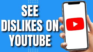 How To See Dislikes On Youtube On Phone Easy Guide [upl. by Idyak]