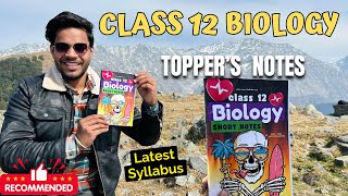 Class 12 Biology Short Notes 2024  Toppers Bio Notes 2024  NCERT Kaksha [upl. by Dorehs]