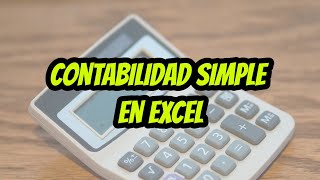 Como llevar la contabilidad de un negocio con Excel 2021 [upl. by Ali]