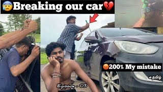 😰Breaking our car💔Can’t handle the situation🥺Episode  03 😡200 my mistake  TTF  Maharashtra [upl. by Trahern]