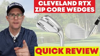 Cleveland RTX ZipCore Tour Golf Wedge  Quick Review [upl. by Bibbie]