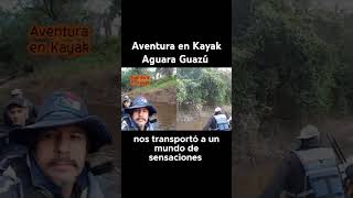 Aventura en Kayak Aguara Guazú [upl. by Lark874]