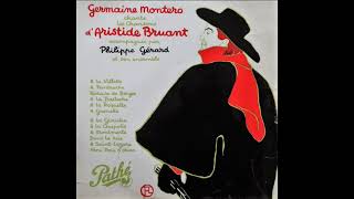 Germaine Montero quot Chante les chansons dAristide Bruant quot  25 cms Pathé AT 1033 1954 [upl. by Anauqcaj754]