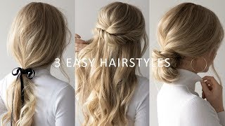 THREE 3 MINUTE EASY HAIRSTYLES 💕  2019 Hair Trends [upl. by Sunny803]