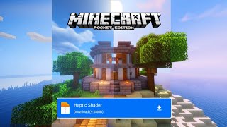 Haptic Shader Minecraft Pocket Edition  Realistic top MCPE shader  No lag [upl. by Ylac]