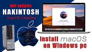 How to install macOS Catalina on Windows PC  hackintosh  Dell Optiplex 100 working [upl. by Zashin]