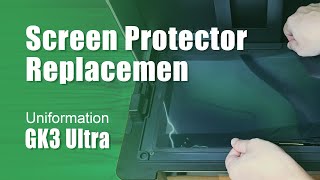 GK3 Ultra  Screen Protector Replacement [upl. by Valaria]