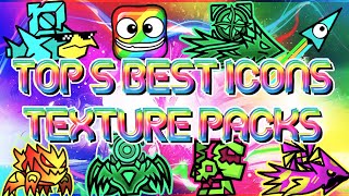 TOP 5 BEST EPIC ICON TEXTURE PACKS FOR GEOMETRY DASH 211 55  Irving Soluble [upl. by Shiau]