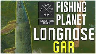 Fishing at Neherrin River for BIG LONGNOSE GAR  Fishing Planet [upl. by Nylkaj56]