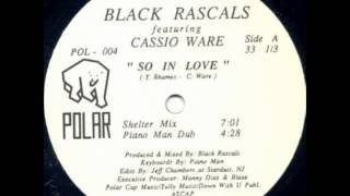 Black Rascals featuring Cassio Ware  So In Love Shelter Mix [upl. by Joete]