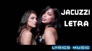 Greeicy Anitta  Jacuzzi Letra [upl. by Nairam719]