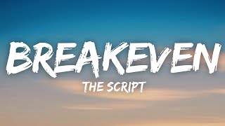 The Script  Breakeven Lyrics [upl. by Zaslow]