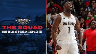 The Squad Season 3 Ep 7  New Orleans Pelicans AllAccess [upl. by Zechariah]