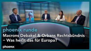 phoenixRunde Macrons Debakel und Orbans Rechtsbündnis – Was heißt das für Europa [upl. by Klingel]