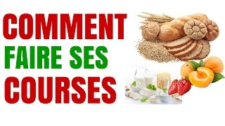 Nutrition Comment Faire Ses Courses [upl. by Hairej666]