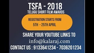 Telugu Short Film Awards 2018 KalaRaj Media amp Entertainment 05042018 to 25042018 [upl. by Noxas]