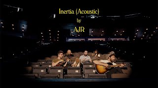 AJR  Inertia Acoustic [upl. by Yelekalb]