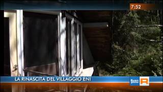 Ex Villaggio Eni e Progettoborca  TGR Buongiorno Regione  28 maggio 2015 [upl. by Humberto]