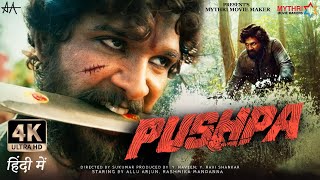 Pushpa Full Movie Hindi Dubbed HD Facts 4K  Allu Arjun  Rashmika Mandanna  Sukumar  Devi Prasad [upl. by Ansell]