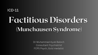 Factitious Disorder Diagnosis Munchausen syndrome Malingering [upl. by Aurthur500]