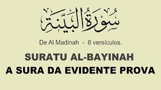 Alcorão em Português  A SURA DA EVIDENTE PROVA 9818 ALBAYINAH [upl. by Nnairrek574]