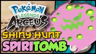 Shiny Spiritomb Hunt WITH SHINY CHARM  Pokemon Legends Arceus  LIVE [upl. by Pontone]