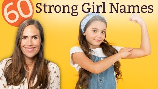 60 STRONG GIRL Names That’ll Make Your Knees Weak  NAMES amp MEANINGS [upl. by Mcgrody]