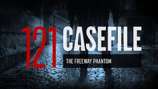 Case 121 The Freeway Phantom [upl. by Orlov805]