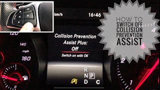 How to switch off Collision Prevention Assist on Mercedes A Class 20152018 CLA GLA and B Class… [upl. by Ettenahs768]