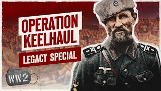 Operation Keelhaul The Allies’ Final War Crime  WW2 Documentary Special [upl. by Primaveras]