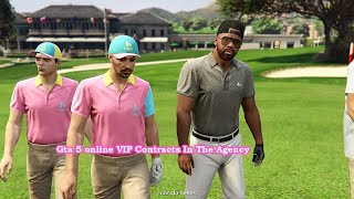 Gta 5 online VIP Contracts In The Agency [upl. by Ajssatan418]