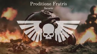 Savario  Proditione Fratris I Warhammer 40k Inspiration Music [upl. by Wasserman]