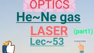 Lec53 HeNe gas LASERpart1 By Suraj Bagoria [upl. by Zane]