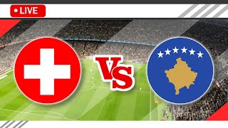 🔴Switzerland VS Kosovo LIVE Match Score Streaming Full HD  UEFA European Championship 2023 [upl. by Ahswat550]