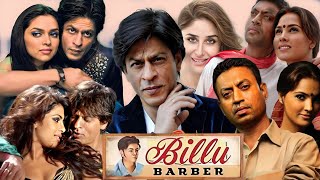 Billu Barber Full Movie 2009  Irrfan Khan  Shahrukh Khan  Lara Dutta  Deepak Kareena  story Re [upl. by Pegg]