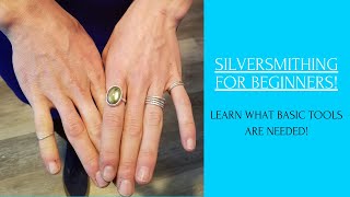 Silversmithing for Beginners Learn the exact tools needed to get started [upl. by Stevie]