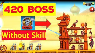 The Catapult 2  Hard Mode  Season 5  420 Boss Rush  Without Skill Gaming VT [upl. by Zimmerman600]