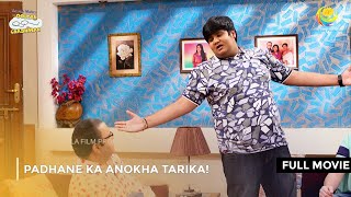 Padhane ka Anokha Tarika I FULL MOVIE  Taarak Mehta Ka Ooltah Chashmah Ep 2589 to 2592 [upl. by Linus]