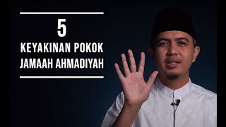 5 Keyakinan Pokok Ahmadiyah [upl. by Attelrac967]