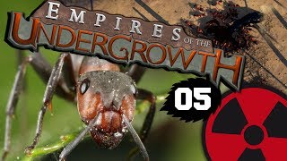 Empires of the Undergrowth  Alpha 05 Eine Challenge für den Meister ☢ Lets Play  Deutsch [upl. by Ziegler]