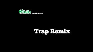 OReilly Auto Parts Trap Remix [upl. by Inva]